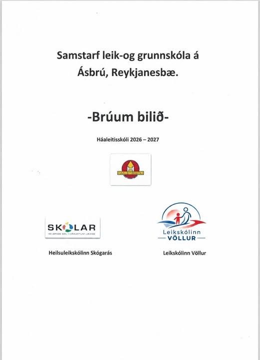 Brúum bilið - samstarf við leikskólana Skógarás og Völl