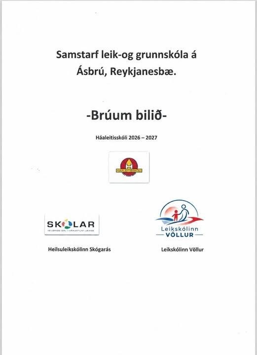 Brúum bilið - samstarf við leikskólana Skógarás og Völl